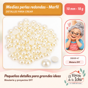 DB009-47 Medias perlas redondas – Marfil – 10 mm – 18 g