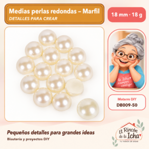 DB009-50 Medias perlas redondas – Marfil – 18 mm – 18 g