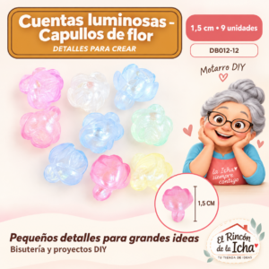 DB012-12 Cuentas luminosas – Capullos de flor – 1,5 cm – 9 unidades