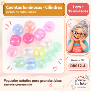 DB012-4 Cuentas luminosas – Cilindros – 1 cm – 15 unidades