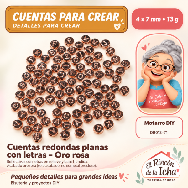 Cuentas redondas planas con letras – Oro rosa – 4 × 7 mm – 13 g