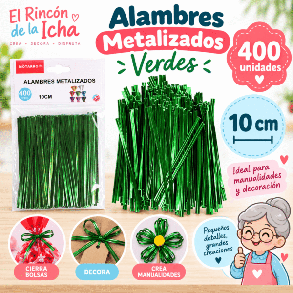 Alambres Metalizados Verdes 10 cm – 400 Unidades Alambres metalizados verdes de 10 cm, paquete de 400 unidades para manualidades y decoración