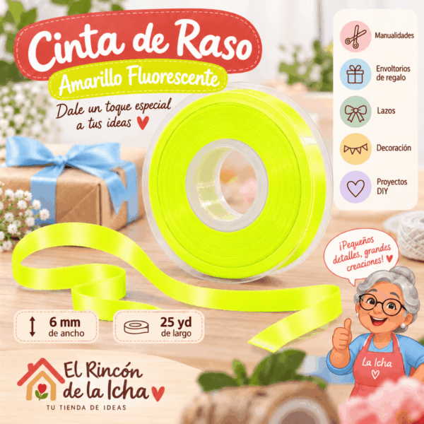 Cinta de Raso Amarillo Fluorescente 6 mm x 25 yd Cinta de raso amarillo fluorescente de 6 mm x 25 yd estilo El Rincón de la Icha