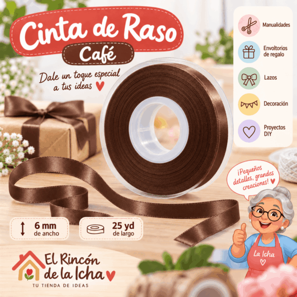 Cinta de Raso Café 6 mm x 25 yd Cinta de raso café de 6 mm x 25 yd estilo El Rincón de la Icha