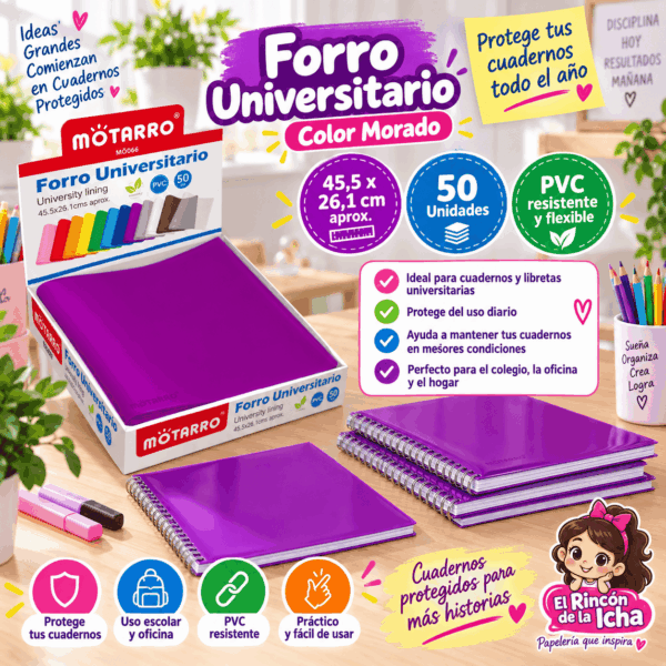 Forro Universitario Motarro PVC Morado 50 Unidades 45,5 x 26,1 cm Forro universitario Motarro de PVC color morado, 50 unidades de 45,5 x 26,1 cm para proteger cuadernos y libretas