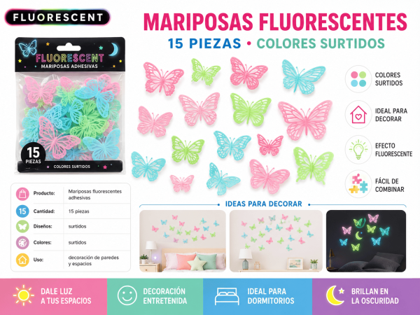 Set de 15 Mariposas Fluorescentes Adhesivas – Colores Surtidos Set de 15 mariposas fluorescentes adhesivas en diseños, tamaños y colores surtidos para decorar paredes, dormitorios y espacios creativos.