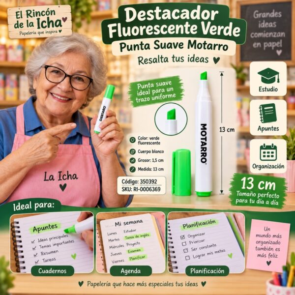 RI-0006369 Destacador Fluorescente Verde Punta Suave Motarro 13 cm