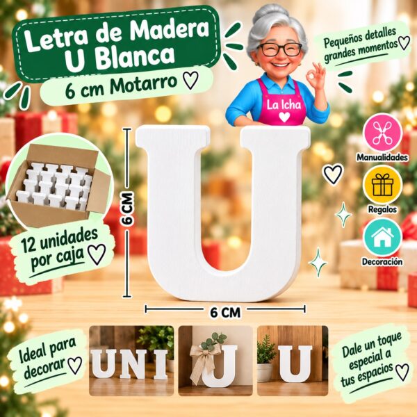 RI-0008438 Letra de Madera U Blanca 6 cm Motarro