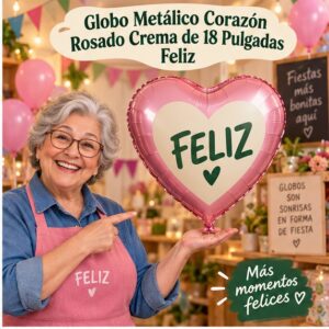 RI-0008905 Globo Metálico Corazón Rosado Crema de 18 Pulgadas Feliz