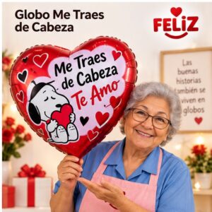Globo Metálico Corazón Me Traes de Cabeza Te Amo de 45 cm Feliz