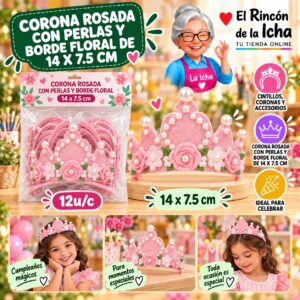 RI-0010327 Corona Rosada Con Perlas Y Borde Floral De 14 X 7.5 Cm Feliz