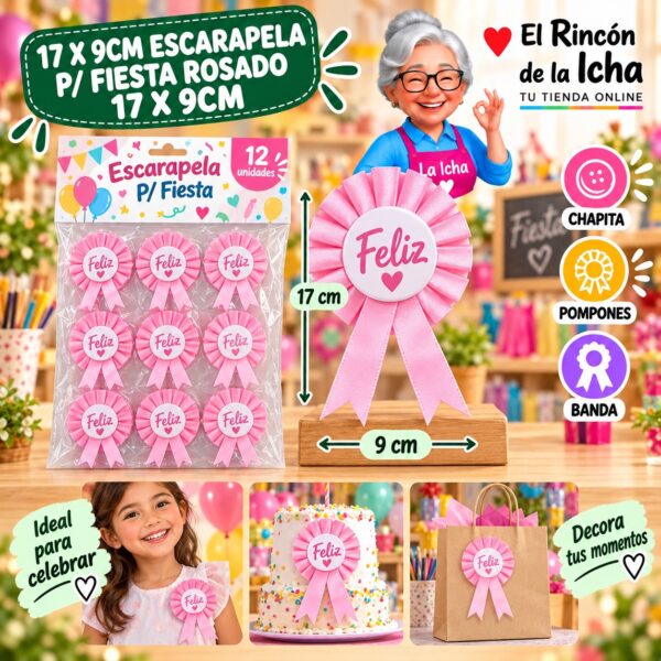 17 X 9cm Escarapela P/ Fiesta Rosado 17 X 9cm Feliz Ref. 604053
