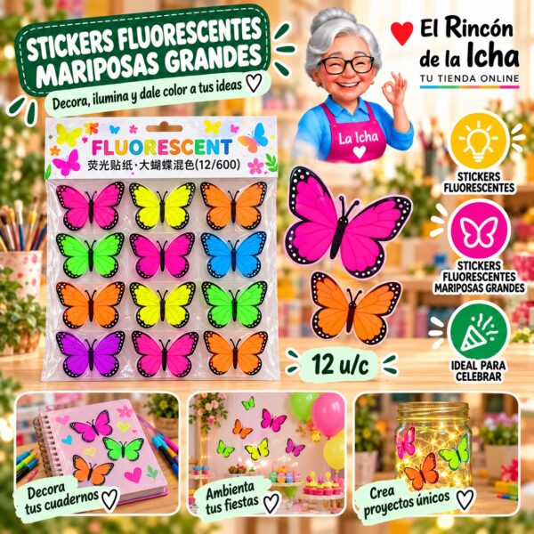 RI-0011028 Stickers Fluorescentes Mariposas Grandes Feliz