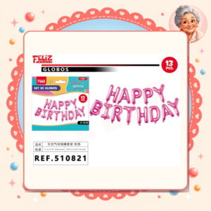la-icha-04865 Letras Happy Birthday Rosado Feliz Ref. 510821